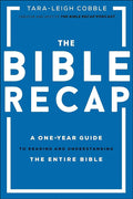 The Bible Recap by Tera-Leigh Cobble