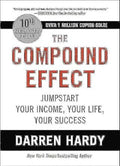 The Compound Effect (10th Anniversary Edition)